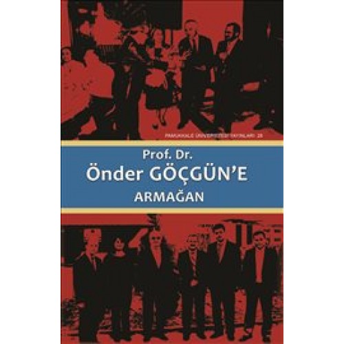 Prof. Dr. Önder Göçgün’e Armağan (2 Cilt Takım)