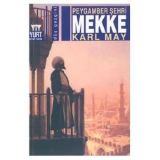 Peygamber Şehri Mekke