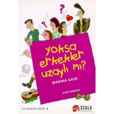 Yoksa Erkekler Uzaylı mı