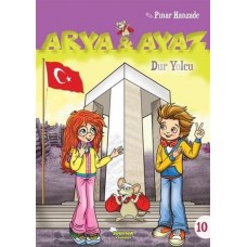 Arya Ve Ayaz 10 Dur Yolcu