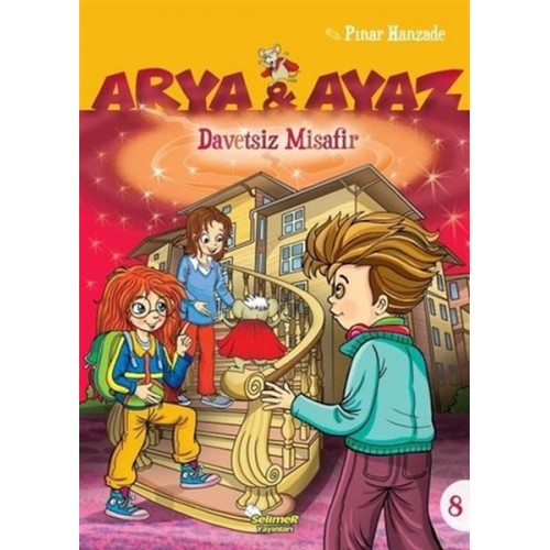 Arya Ve Ayaz 8 Davetsiz Misafir