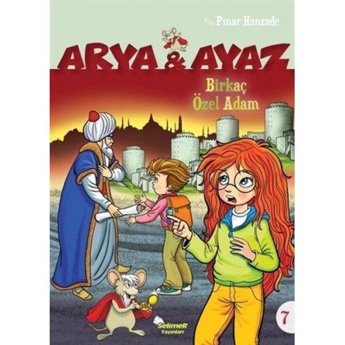 Arya Ve Ayaz 7 Birkaç Özel Adam