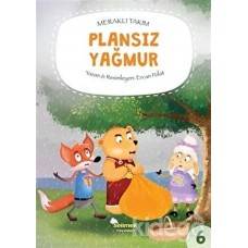 Meraklı Takım Serisi Plansız Yağmur