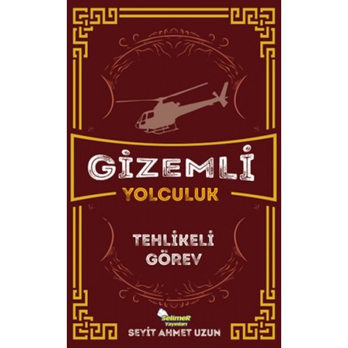 Gizemli Yolculuk - Tehlikeli Görev