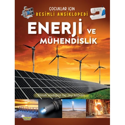 Enerji ve Mühendislik - Çocuklar İçin Resimli Ansiklopedi