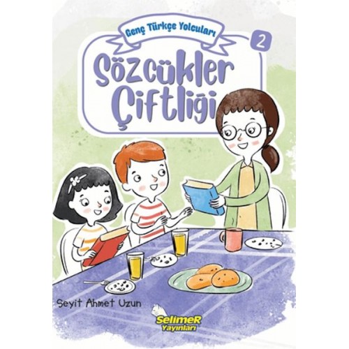 Genç Türkçe Yolcuları - Sözcükler Çiftliği