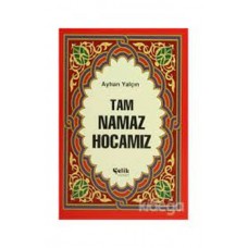 Tam Namaz Hocamız (Hafız Boy)