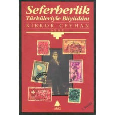 Seferberlik Türküleriyle Büyüdüm