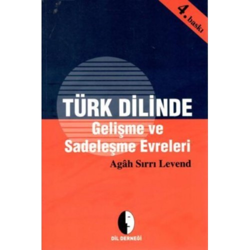 Türk Dilinde Gelişme ve Sadeleşme Evreleri