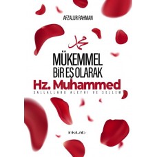 Mükemmel Bir Eş Olarak Hz. Muhammed