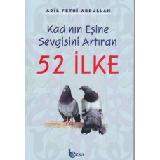 Kadının Eşine Sevgisini Arttıran 52 İlke