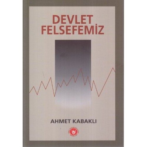 Devlet Felsefemiz