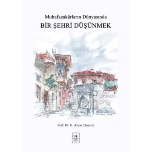 Bir Şehri Düşünmek