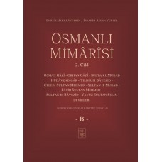 Osmanlı Mimârîsi 2. Cilt (B)