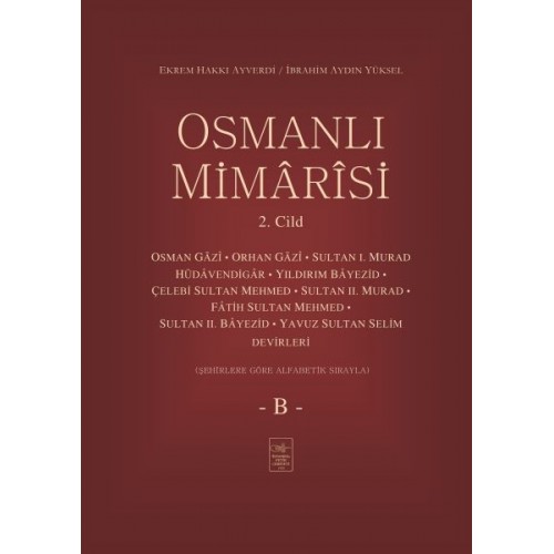 Osmanlı Mimârîsi 2. Cilt (B)