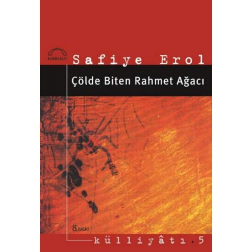 Çölde Biten Rahmet Ağacı