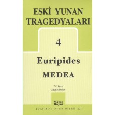 Eski Yunan Tragedyaları 4 / Medea