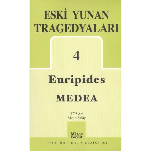 Eski Yunan Tragedyaları 4 / Medea