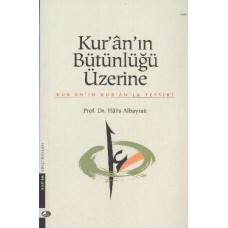 Kur-An In Bütünlüğü Üzerine