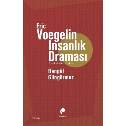 Eric Voegelin İnsanlık Draması