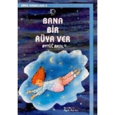 Bana Bir Rüya Ver