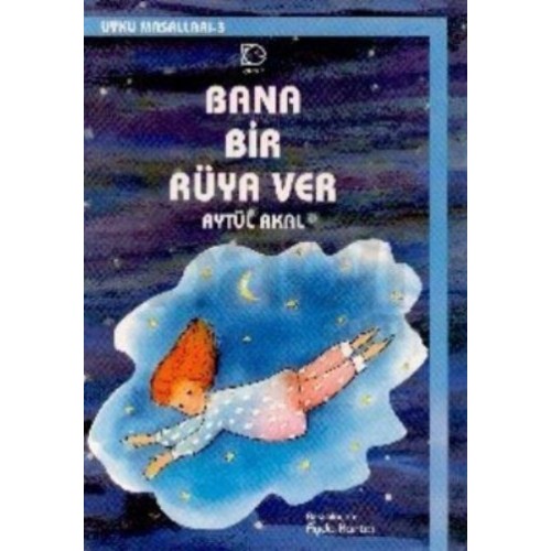 Bana Bir Rüya Ver