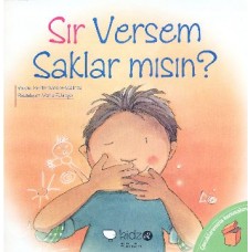 Çocuklarmızla Konuşalım - Sır Versem Saklar mısın?