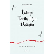 İslami Tarihçiliğin Doğuşu 3