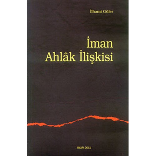 İman Ahlak İlişkisi