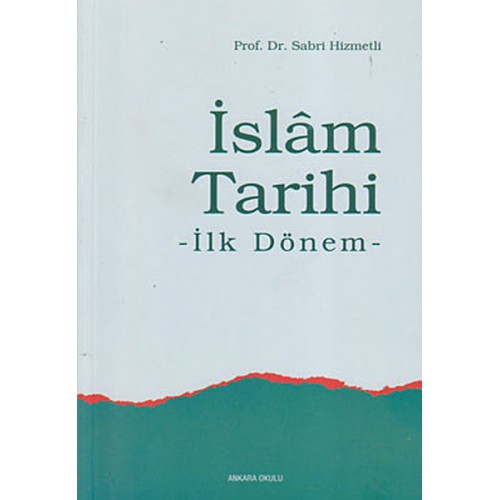 İslam Tarihi İlk Dönem