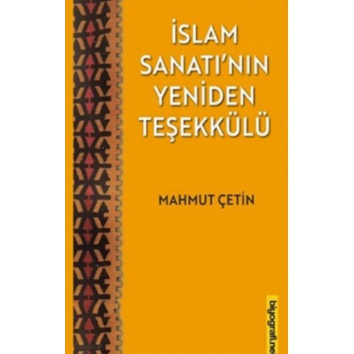 İslam Sanatının Yeniden Teşekkülü