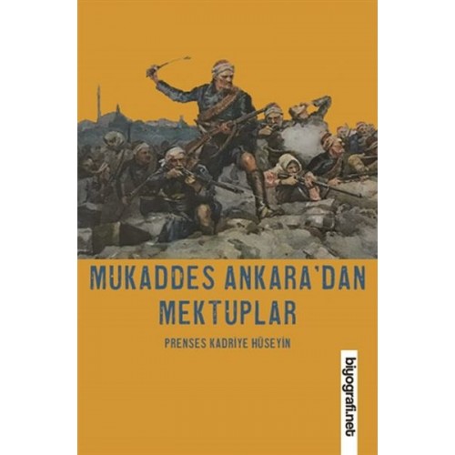 Mukaddes Ankara’dan Mektuplar