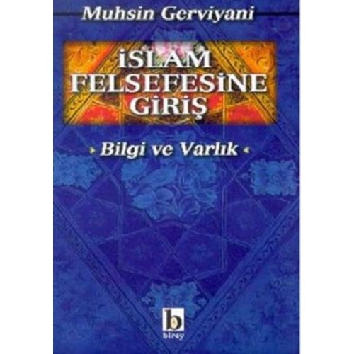 İslam Felsefesine Giriş (Bilgi ve Varlık)