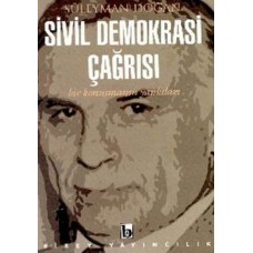 Sivil Demokrasi Çağrısı Bir Konuşmanın Yankıları