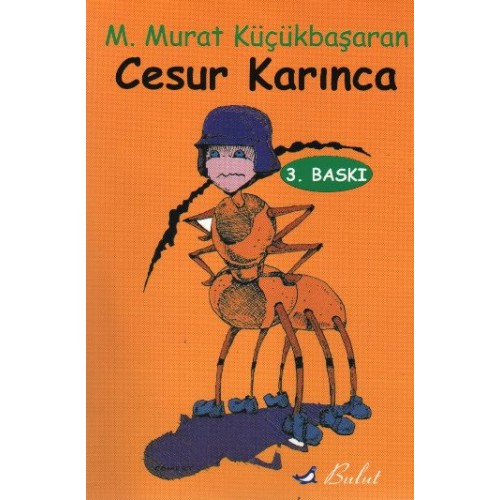 Cesur Karınca