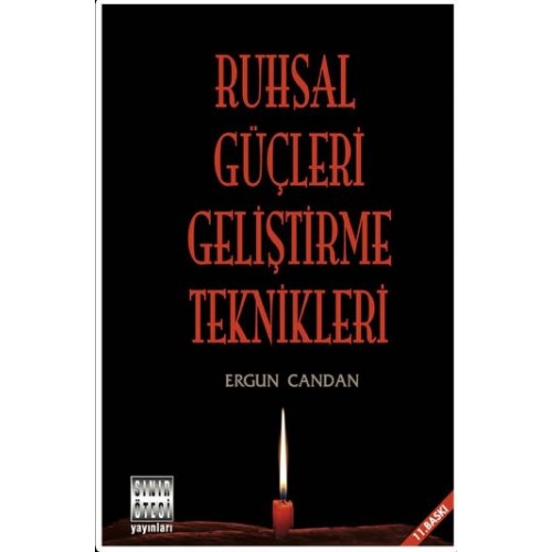 Ruhsal Güçleri Geliştirme Teknikler