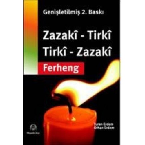 Zazaca Türkçe / Türkçe Zazaca Sözlük