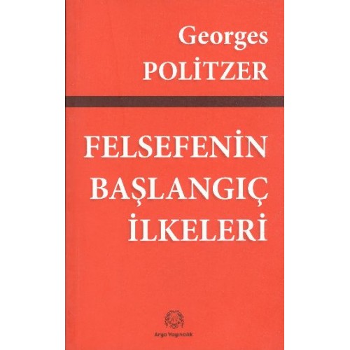 Felsefenin Başlangıç İlkeleri