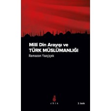 Milli Din Arayışı ve Türk Müslümanlığı