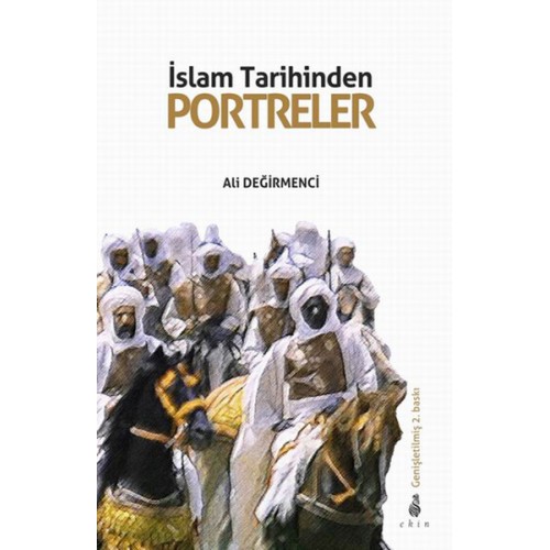 İslam Tarihinden Portreler