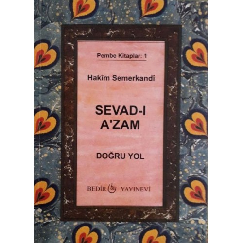 Sevad-ı A'zam - Doğru Yol