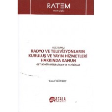 Radyo ve Televizyonların Kuruluş ve Yayın Hizmetleri Hakkında Kanun