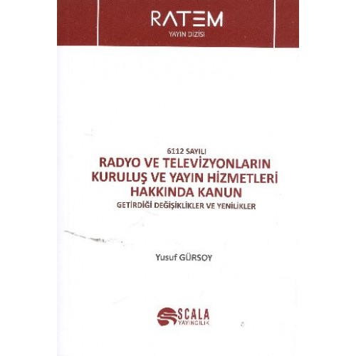 Radyo ve Televizyonların Kuruluş ve Yayın Hizmetleri Hakkında Kanun