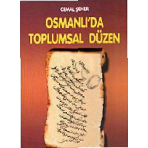 Osmanlı’da Toplumsal Düzen