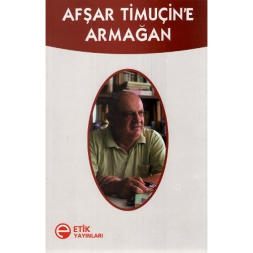 Afşar Timuçin'e Armağan