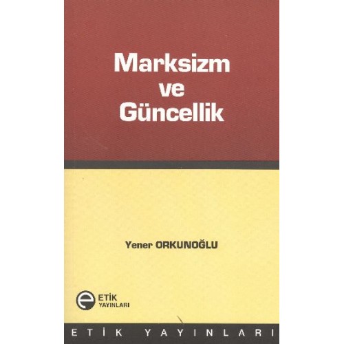 Marksizm ve Güncellil