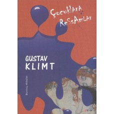 Çocuklara Ressamlar: Gustav Klimt