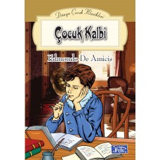 Dünya Çocuk Klasikleri Dizisi Çocuk Kalbi