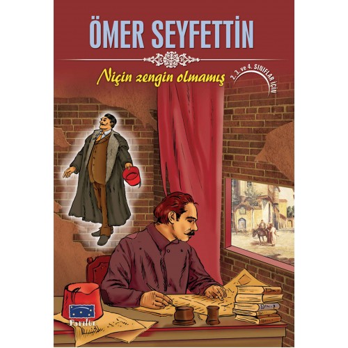 Ömer Seyfettin Niçin Zengin Olmamış