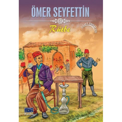 Ömer Seyfettin Rütbe